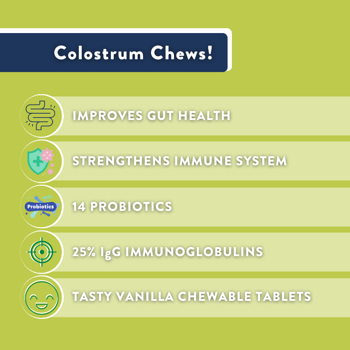 Colostrum Chews!